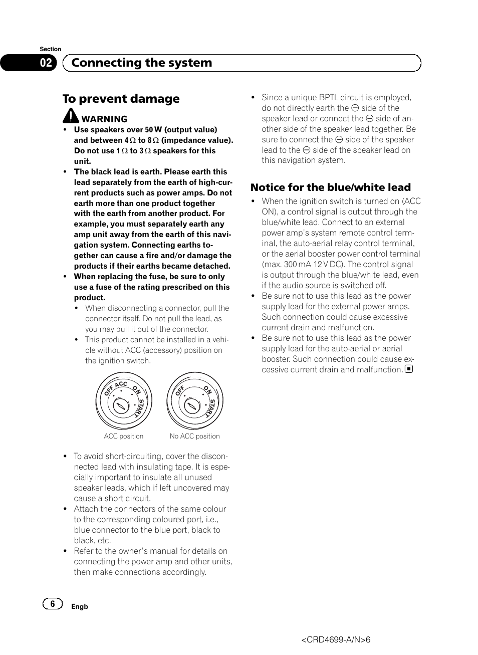 To prevent damage, Notice for the blue/white lead 6, 02 connecting the system | Notice for the blue/white lead | Pioneer AVIC-F50BT User Manual | Page 6 / 168