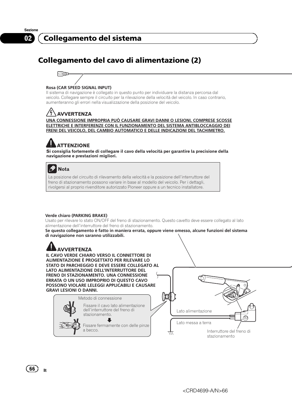 Collegamento del cavo di alimentazione, Collegamento del cavo di alimentazione (2), 02 collegamento del sistema | Pioneer AVIC-F50BT User Manual | Page 66 / 168