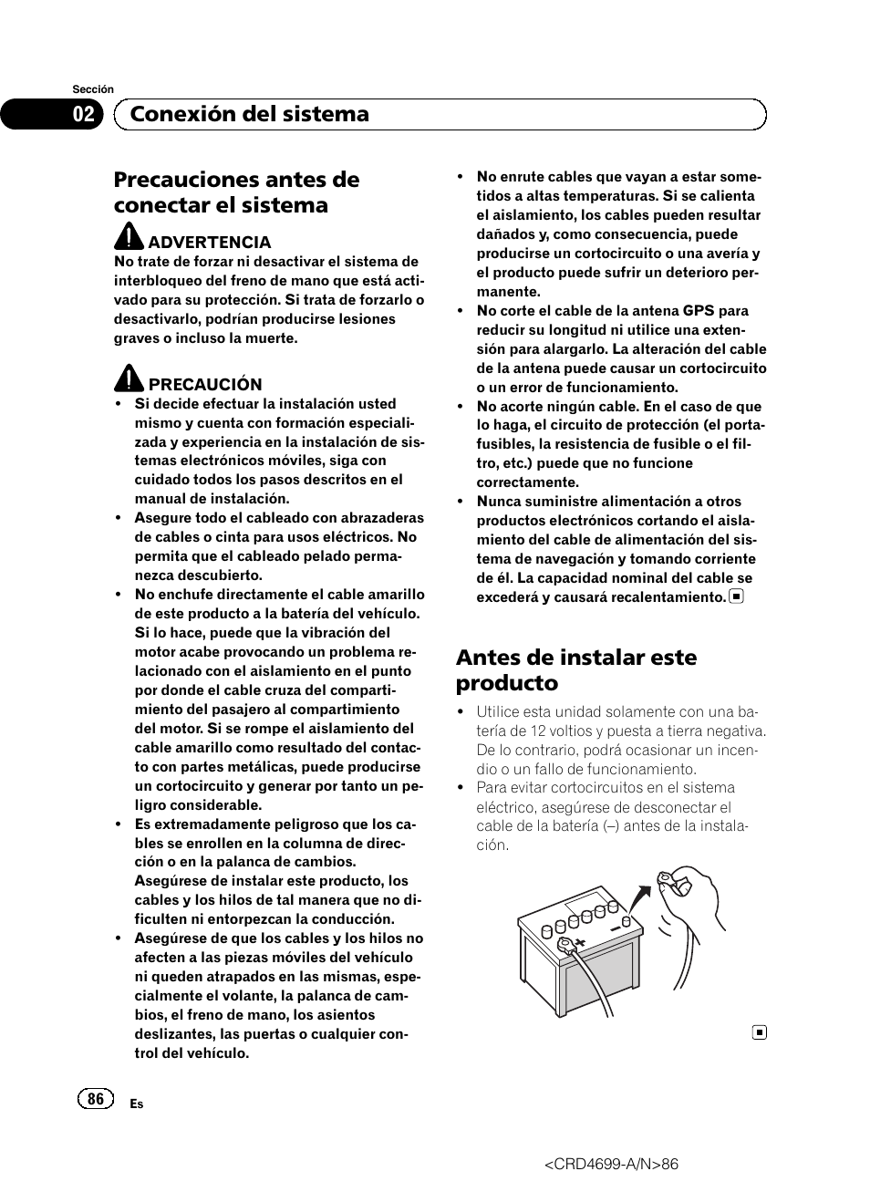 Sistema, Antes de instalar este producto, Precauciones antes de conectar el sistema | 02 conexión del sistema | Pioneer AVIC-F50BT User Manual | Page 86 / 168