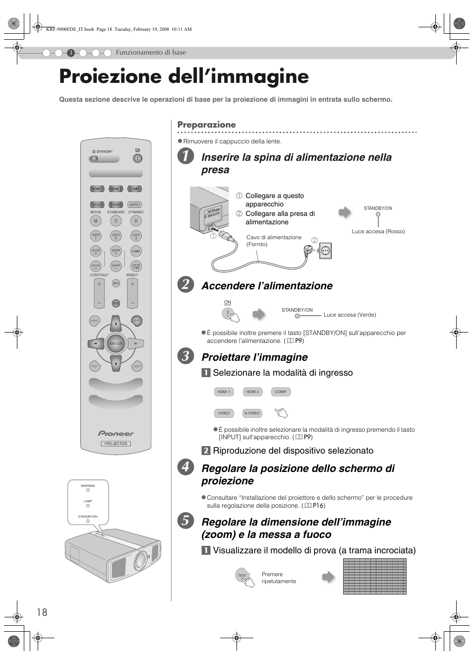 Funzionamento di base, Proiezione dell’immagine, Ento di base | Do. (p, P18), Ne (p, Oco. (p, Inserire la spina di alimentazione nella presa, Accendere l’alimentazione, Proiettare l’immagine | Pioneer KRF-9000FD User Manual | Page 226 / 259