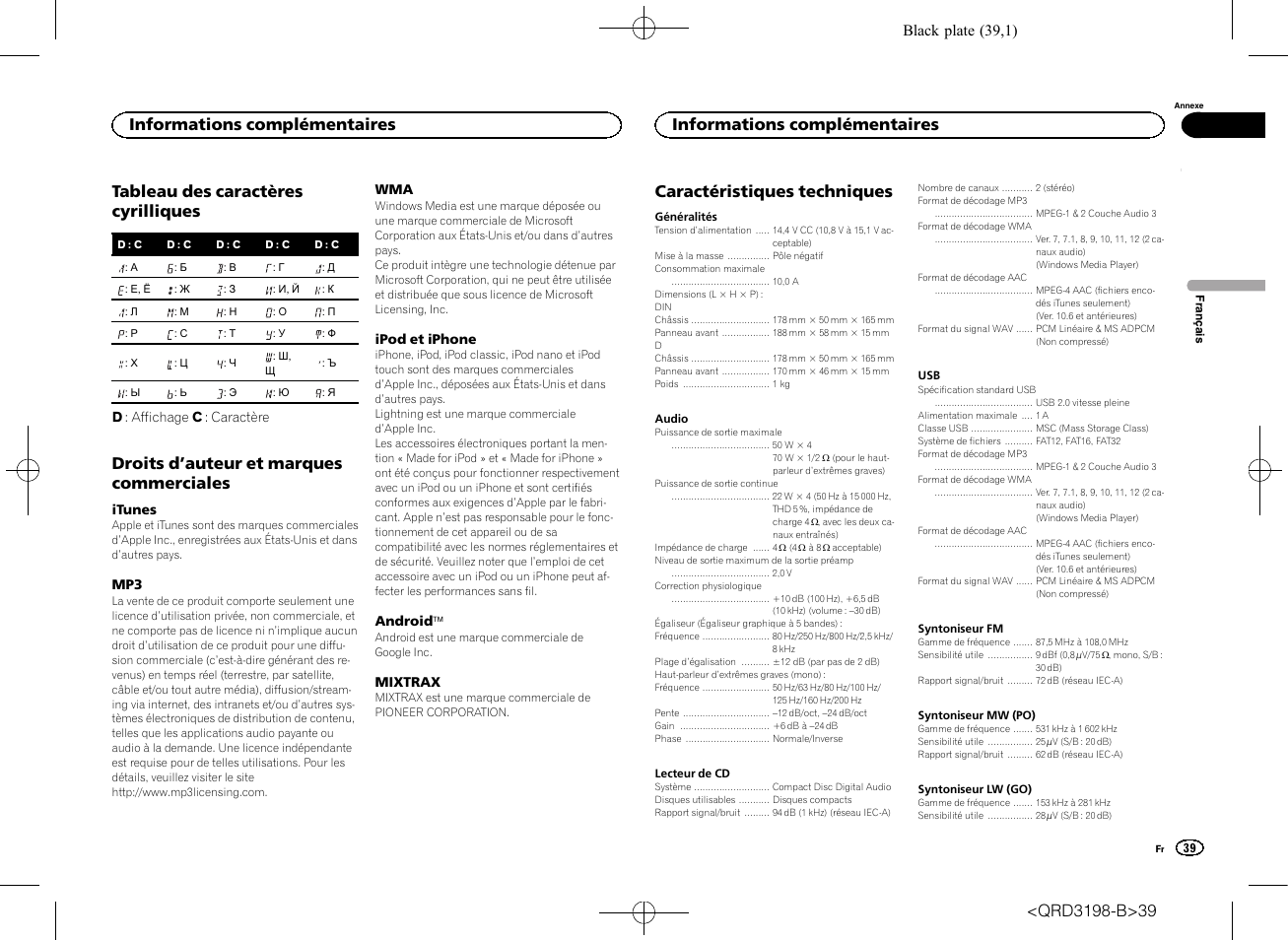 Tableau des caractères cyrilliques, Droits d ’auteur et marques commerciales, Caractéristiques techniques | Informations complémentaires | Pioneer DEH-X6600DAB User Manual | Page 39 / 148