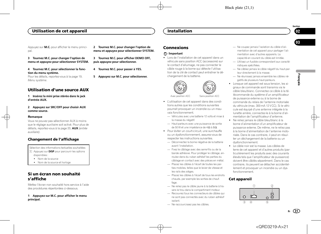 Utilisation d ’une source aux, Si un écran non souhaité s ’affiche, Connexions | Utilisation de cet appareil, Installation | Pioneer DEH-1600UBG User Manual | Page 21 / 100