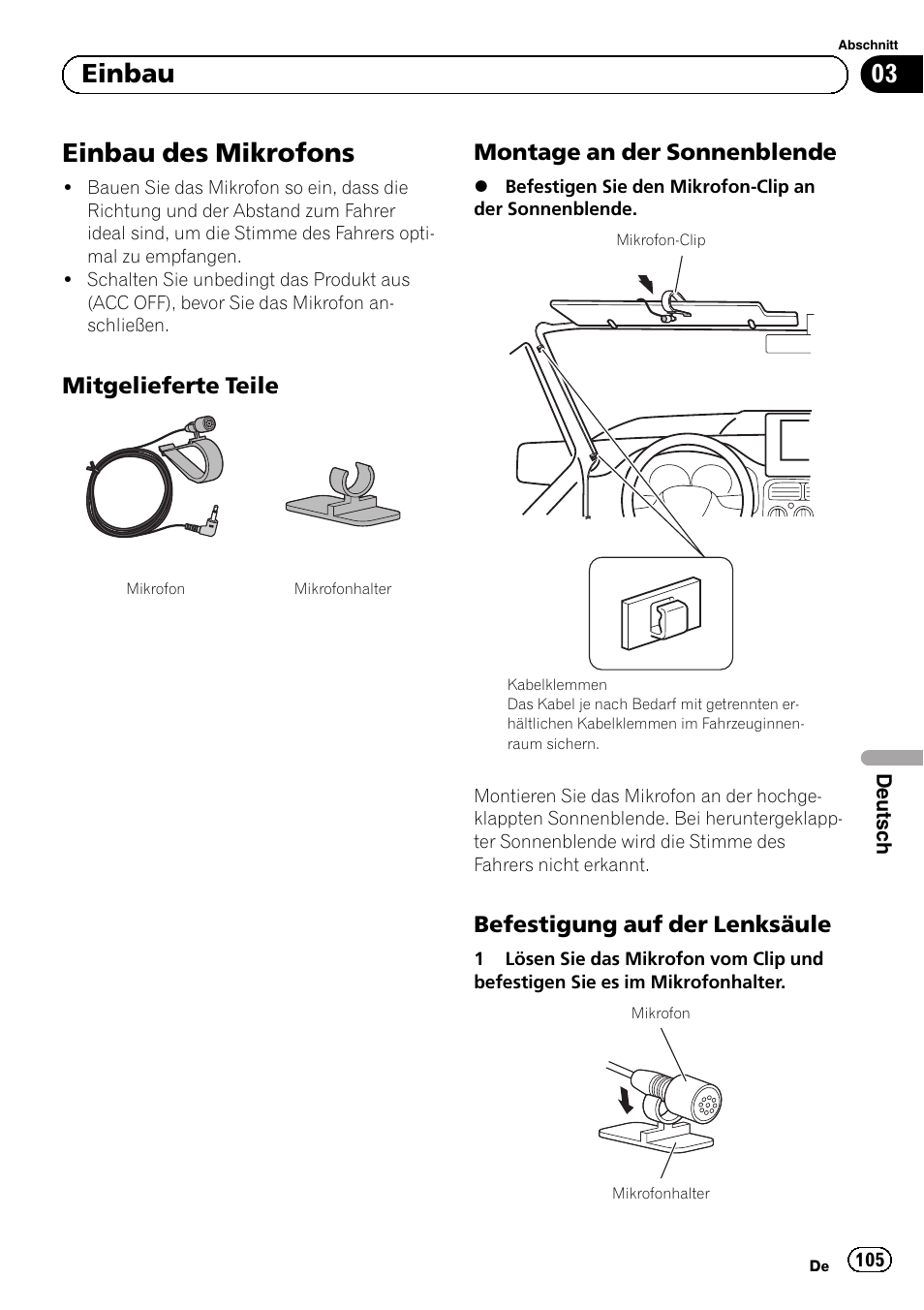 Einbau des mikrofons, Mitgelieferte teile 105, Montage an der sonnenblende 105 | Befestigung auf der lenksäule 105, 03 einbau, Mitgelieferte teile, Montage an der sonnenblende, Befestigung auf der lenksäule | Pioneer SPH-DA02 User Manual | Page 105 / 152