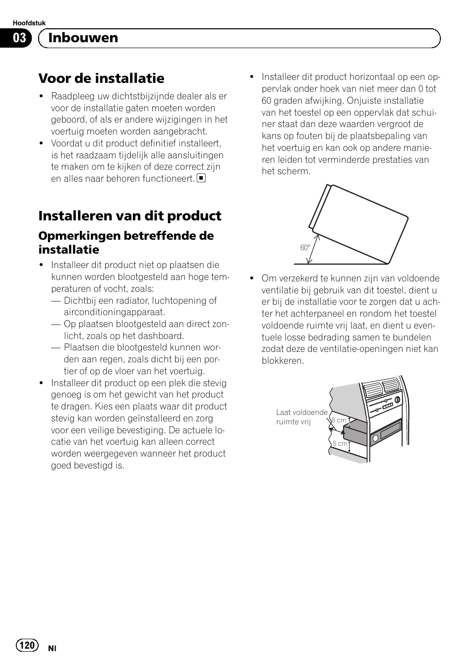 Voor de installatie, Installeren van dit product, Opmerkingen betreffende de | Installatie, 03 inbouwen, Opmerkingen betreffende de installatie | Pioneer SPH-DA02 User Manual | Page 120 / 152