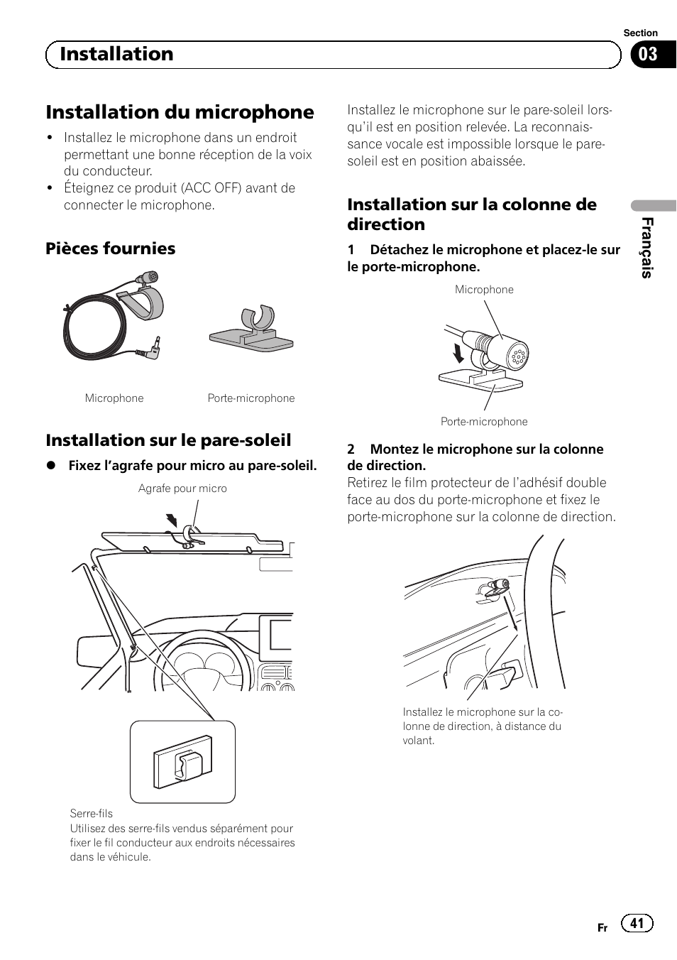 Installation du microphone, Pièces fournies 41, Installation sur le pare-soleil 41 | Installation sur la colonne de, Direction, 03 installation, Pièces fournies, Installation sur le pare-soleil, Installation sur la colonne de direction | Pioneer SPH-DA02 User Manual | Page 41 / 152
