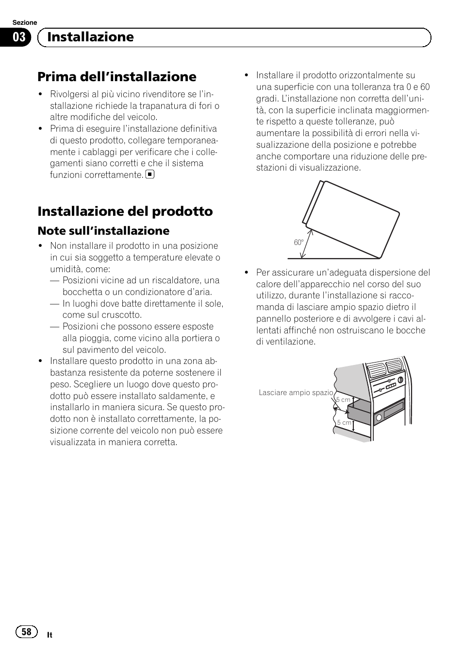 Prima dell, Installazione 58, Installazione del prodotto | Note sull’installazione 58, Prima dell ’installazione, 03 installazione | Pioneer SPH-DA02 User Manual | Page 58 / 152
