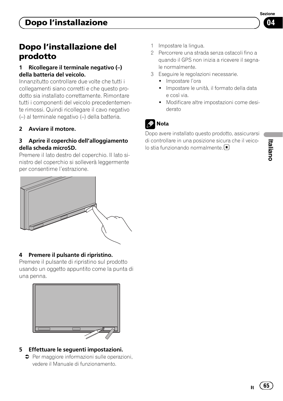 Dopo l, Installazione, Installazione del prodotto 65 | Dopo l ’installazione del prodotto, 04 dopo l ’installazione | Pioneer SPH-DA02 User Manual | Page 65 / 152