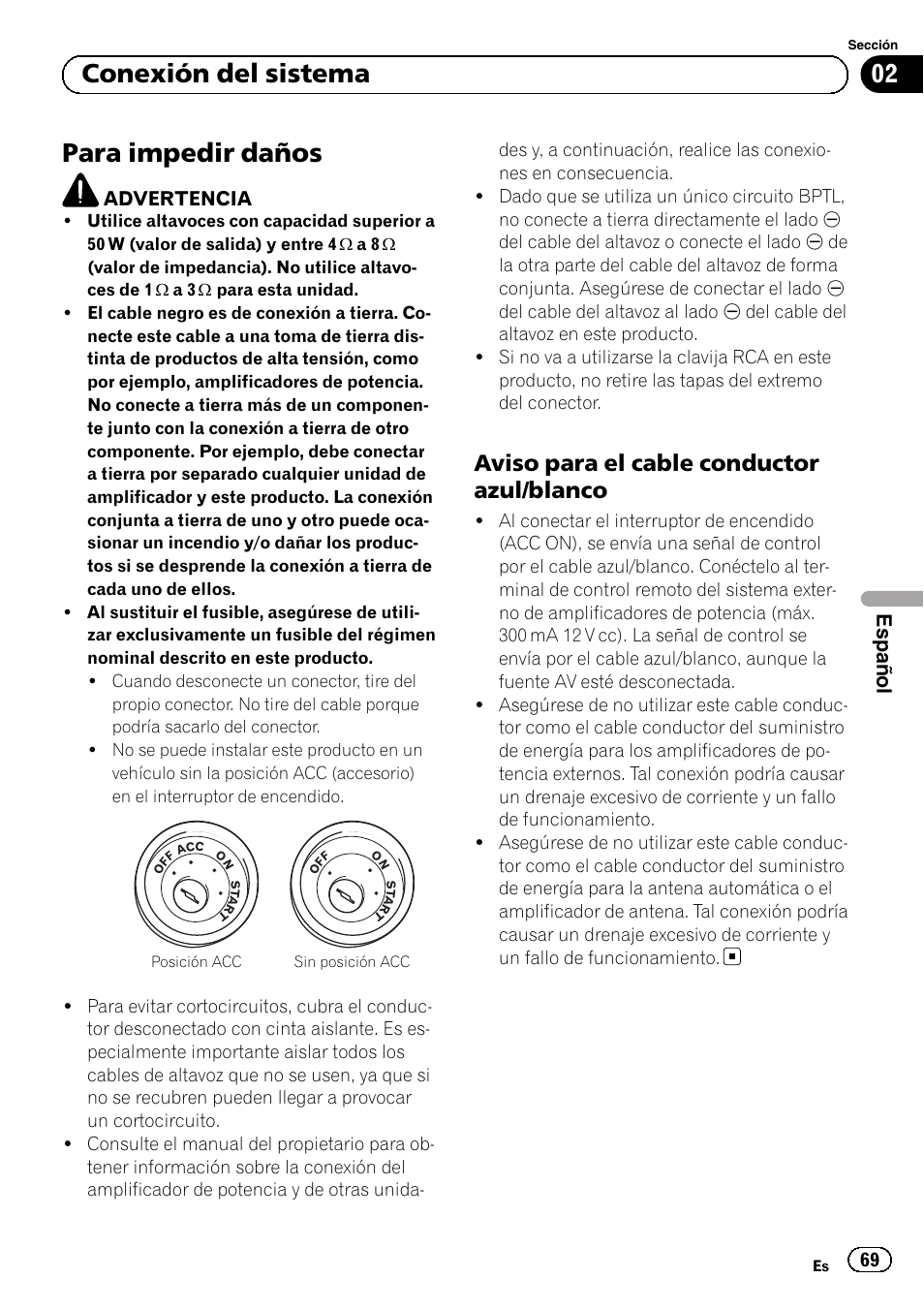Para impedir daños, Aviso para el cable conductor azul, Blanco | 02 conexión del sistema, Aviso para el cable conductor azul/blanco, Español | Pioneer SPH-DA02 User Manual | Page 69 / 152