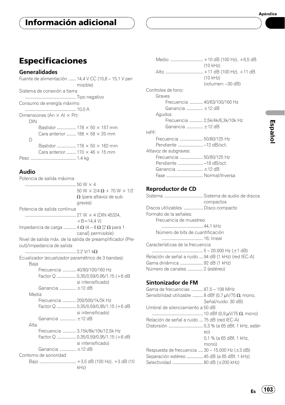 Especificaciones 103, Especificaciones, Información adicional | Español | Pioneer DEH-P6500R User Manual | Page 103 / 108