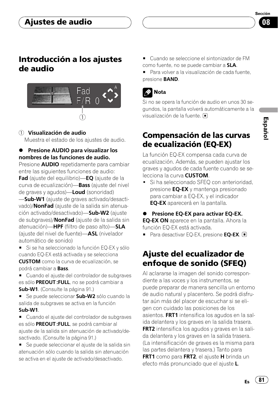 Ajustes de audio, Introducción a los ajustes de audio 81, Compensación de las curvas de ecualización | Eq-ex) 81, Ajuste del ecualizador de enfoque de sonido, Sfeq) 81, Introducción a los ajustes de audio, Compensación de las curvas de ecualización (eq-ex), Ajuste del ecualizador de enfoque de sonido (sfeq) | Pioneer DEH-P6500R User Manual | Page 81 / 108