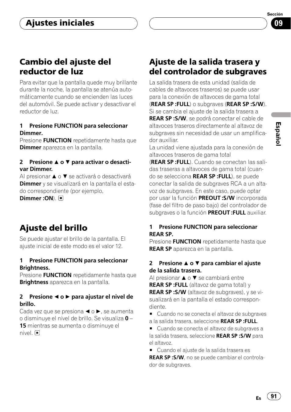 Cambio del ajuste del reductor de luz 91, Ajuste del brillo 91, Ajuste de la salida trasera y del controlador | De subgraves 91, Cambio del ajuste del reductor de luz, Ajuste del brillo, Ajustes iniciales | Pioneer DEH-P6500R User Manual | Page 91 / 108
