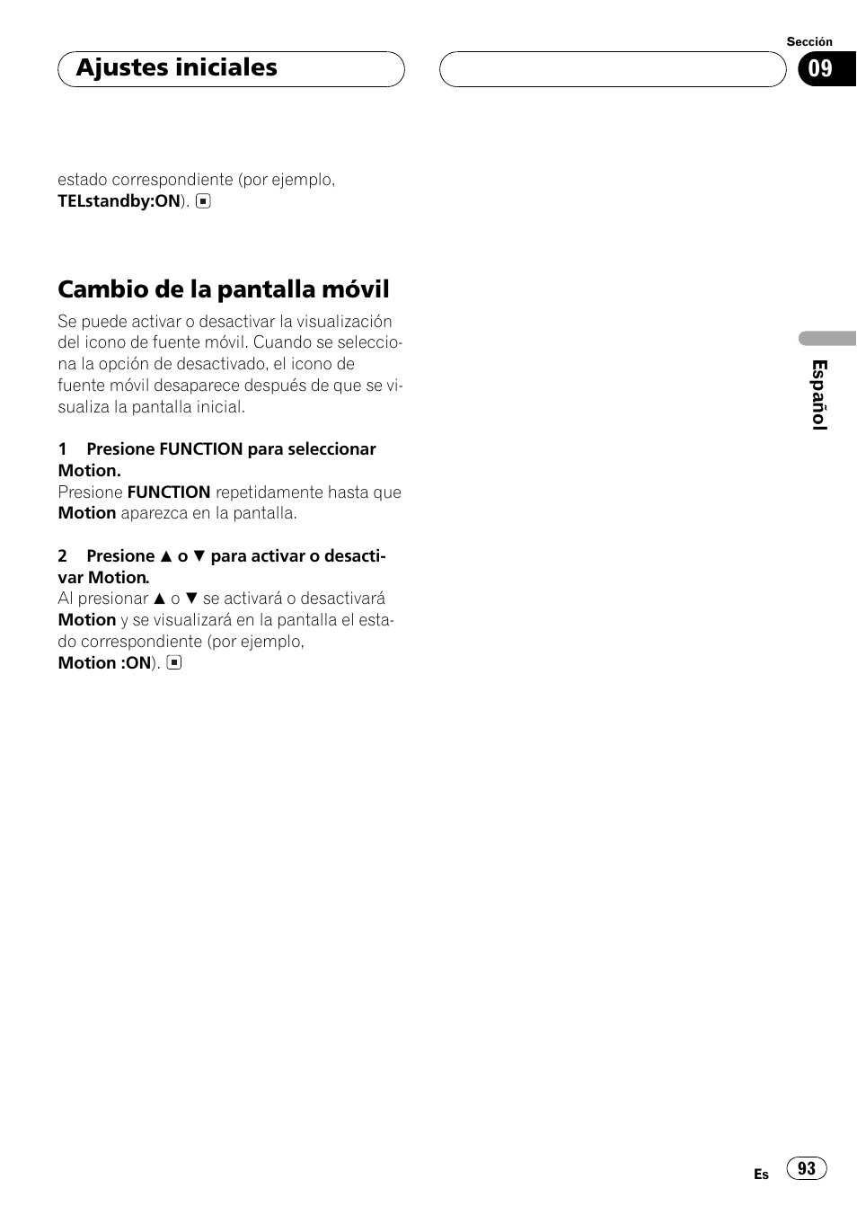 Cambio de la pantalla móvil 93, Cambio de la pantalla móvil, Ajustes iniciales | Pioneer DEH-P6500R User Manual | Page 93 / 108
