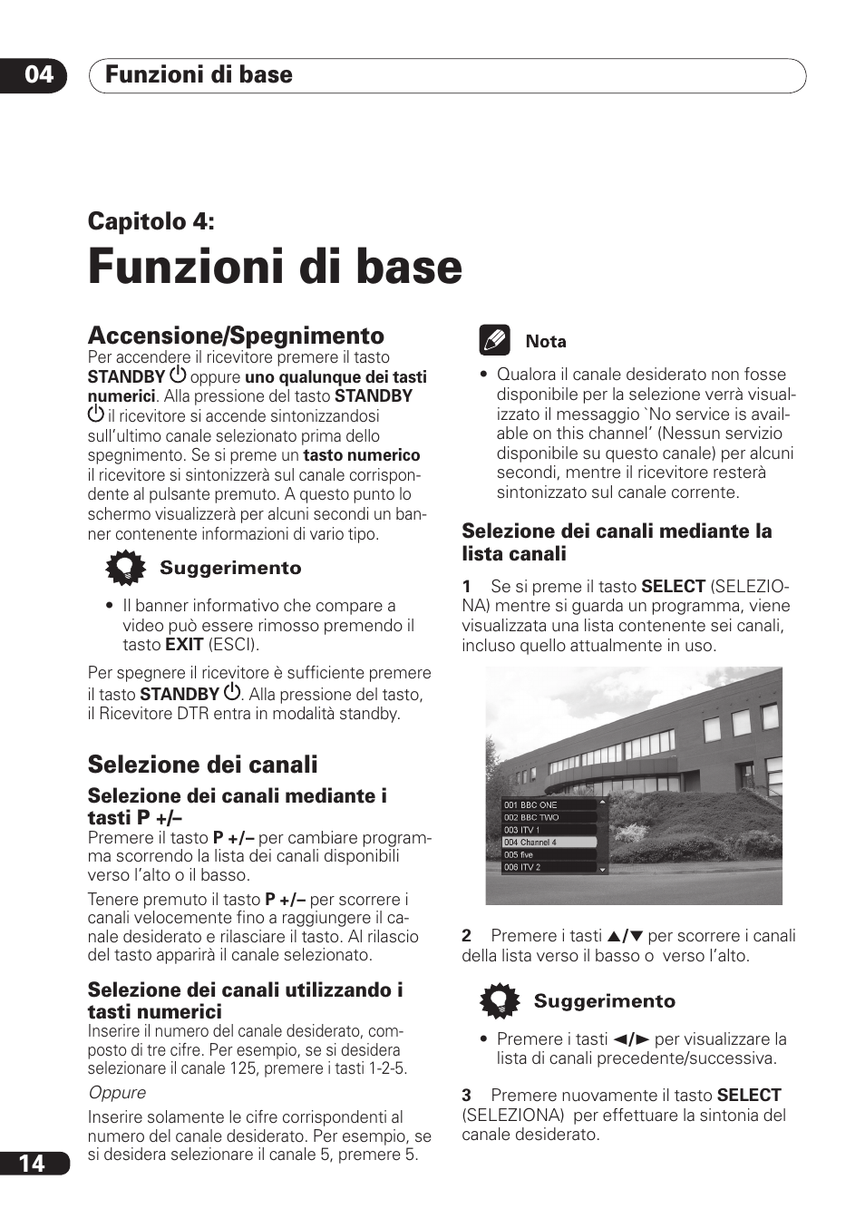 Funzioni di base, Accensione/spegnimento, Selezione dei canali | Pioneer DBR-TF100 User Manual | Page 102 / 136
