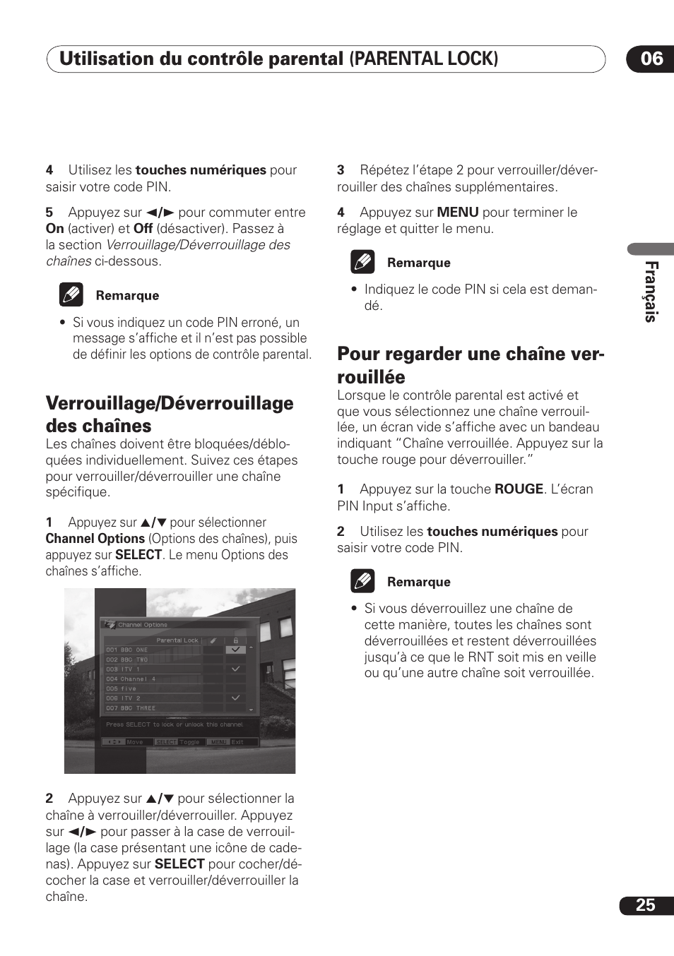 Verrouillage/déverrouillage des chaînes, Pour regarder une chaîne ver- rouillée | Pioneer DBR-TF100 User Manual | Page 69 / 136