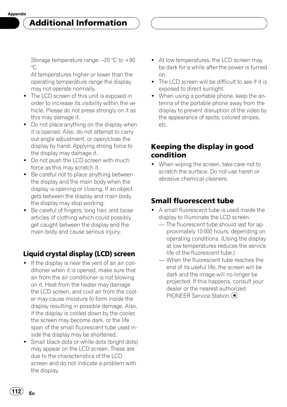 Additional information, Liquid crystal display (lcd) screen, Keeping the display in good condition | Small fluorescent tube | Pioneer AVH-P6800DVD User Manual | Page 112 / 120