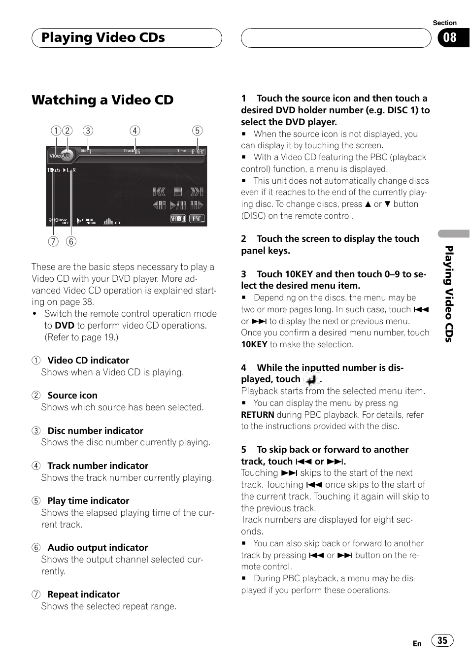 Playing video cds watching a video cd, Watching a video cd on, Watching a video cd | Playing video cds | Pioneer AVH-P6800DVD User Manual | Page 35 / 120