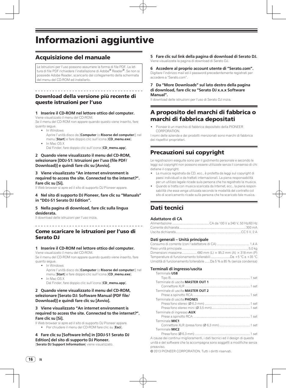 Informazioni aggiuntive, Acquisizione del manuale, Precauzioni sui copyright | Dati tecnici | Pioneer DDJ-S1 User Manual | Page 72 / 124