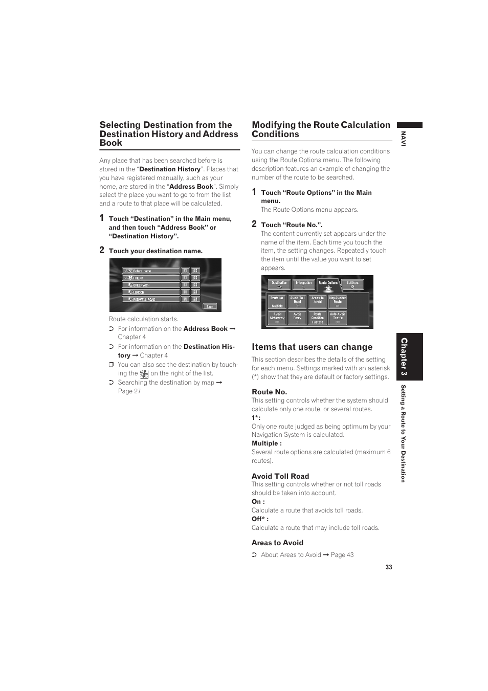 Selecting destination from the destination histo, Modifying the route calculation conditions, Items that users can change | Pioneer AVIC-X1 User Manual | Page 35 / 125