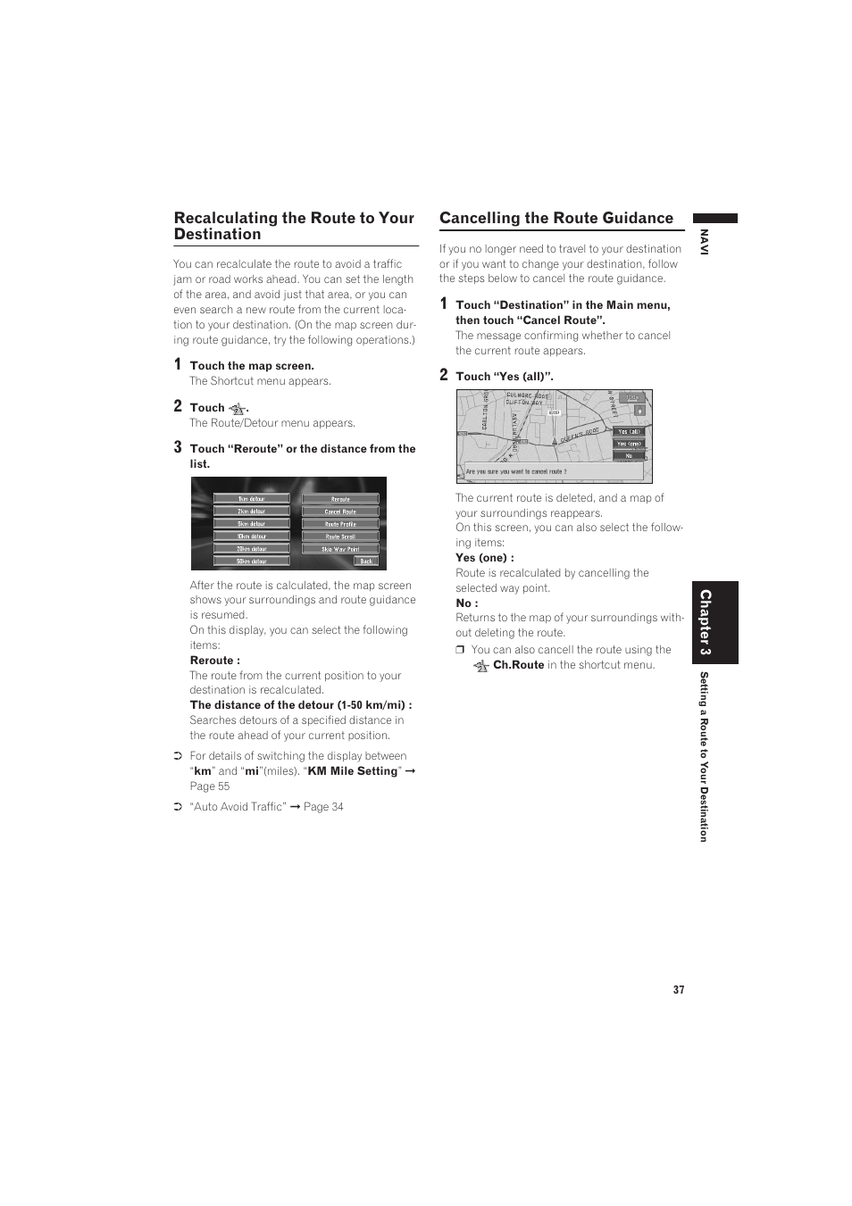 Recalculating the route to your destination, Cancelling the route guidance | Pioneer AVIC-X1 User Manual | Page 39 / 125