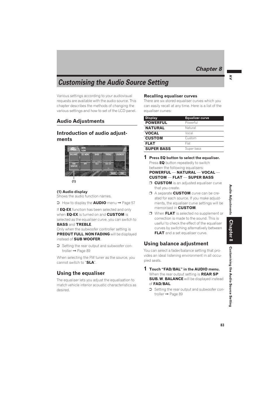 Chapter 8, Customising the audio source set- ting, Audio adjustments | Using balance adjustment, Customising the audio source setting, Using the equaliser | Pioneer AVIC-X1 User Manual | Page 85 / 125