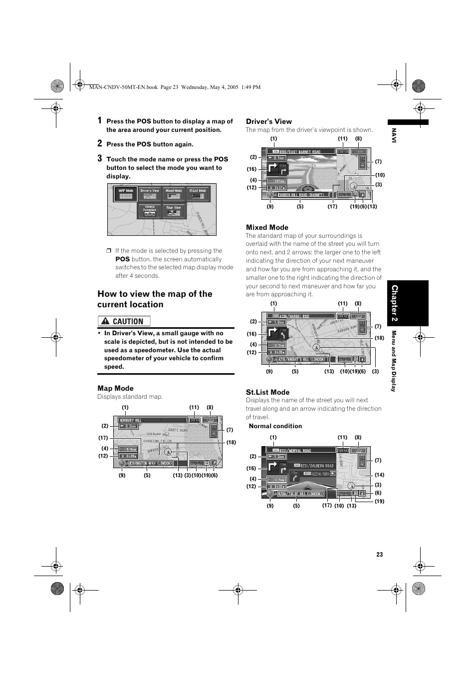 How to view the map of the current location | Pioneer CNDV-50MT User Manual | Page 25 / 142