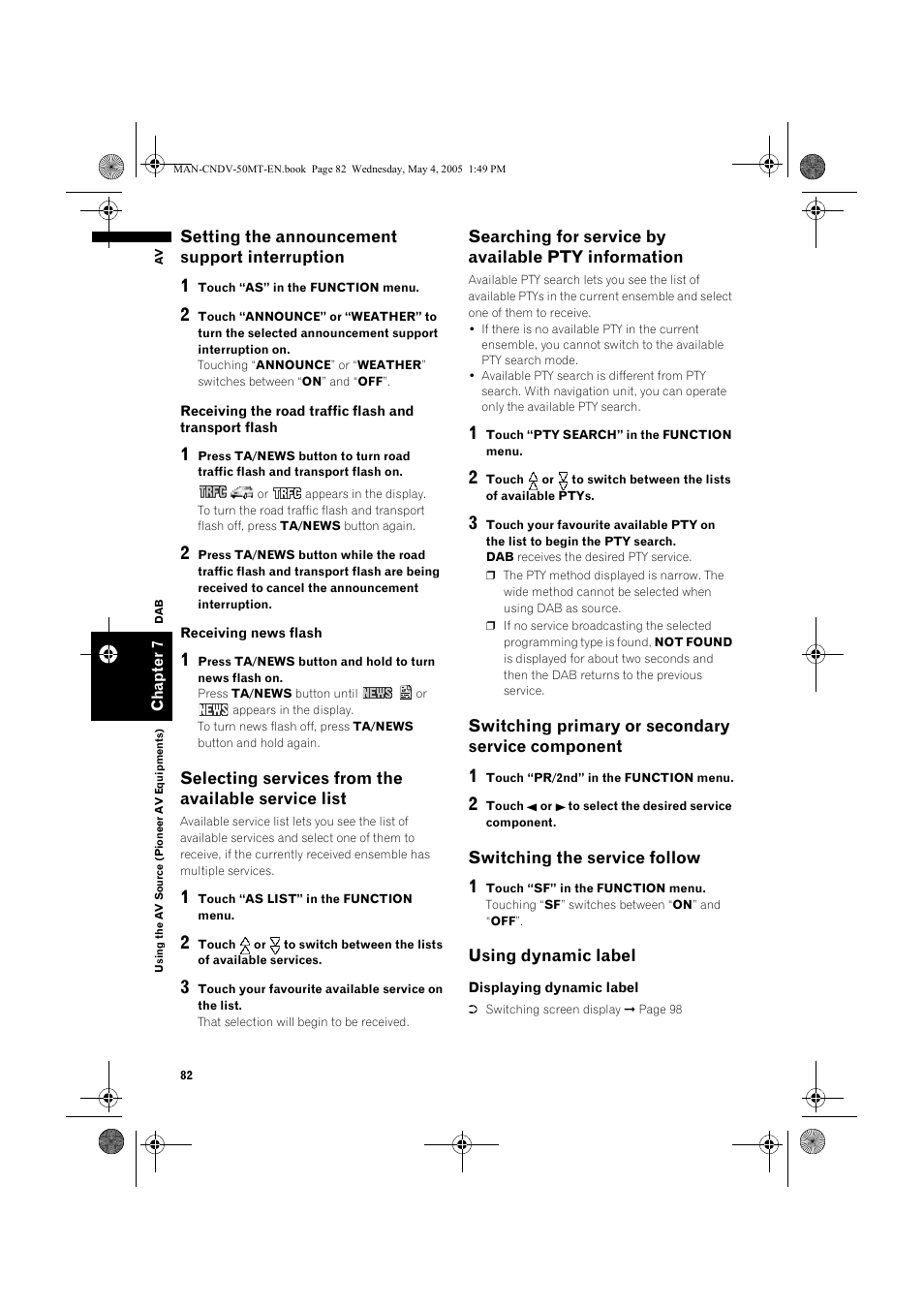 Setting the announcement support interruption, Selecting services from the available service list, Searching for service by available pty information | Switching primary or secondary service component, Switching the service follow, Using dynamic label | Pioneer CNDV-50MT User Manual | Page 84 / 142