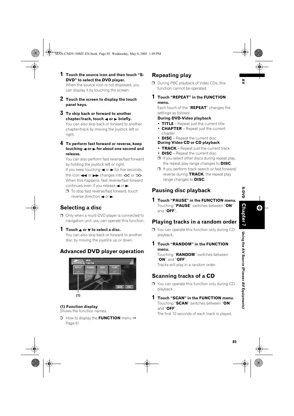 Selecting a disc, Advanced dvd player operation, Repeating play | Pausing disc playback, Playing tracks in a random order, Scanning tracks of a cd | Pioneer CNDV-50MT User Manual | Page 87 / 142
