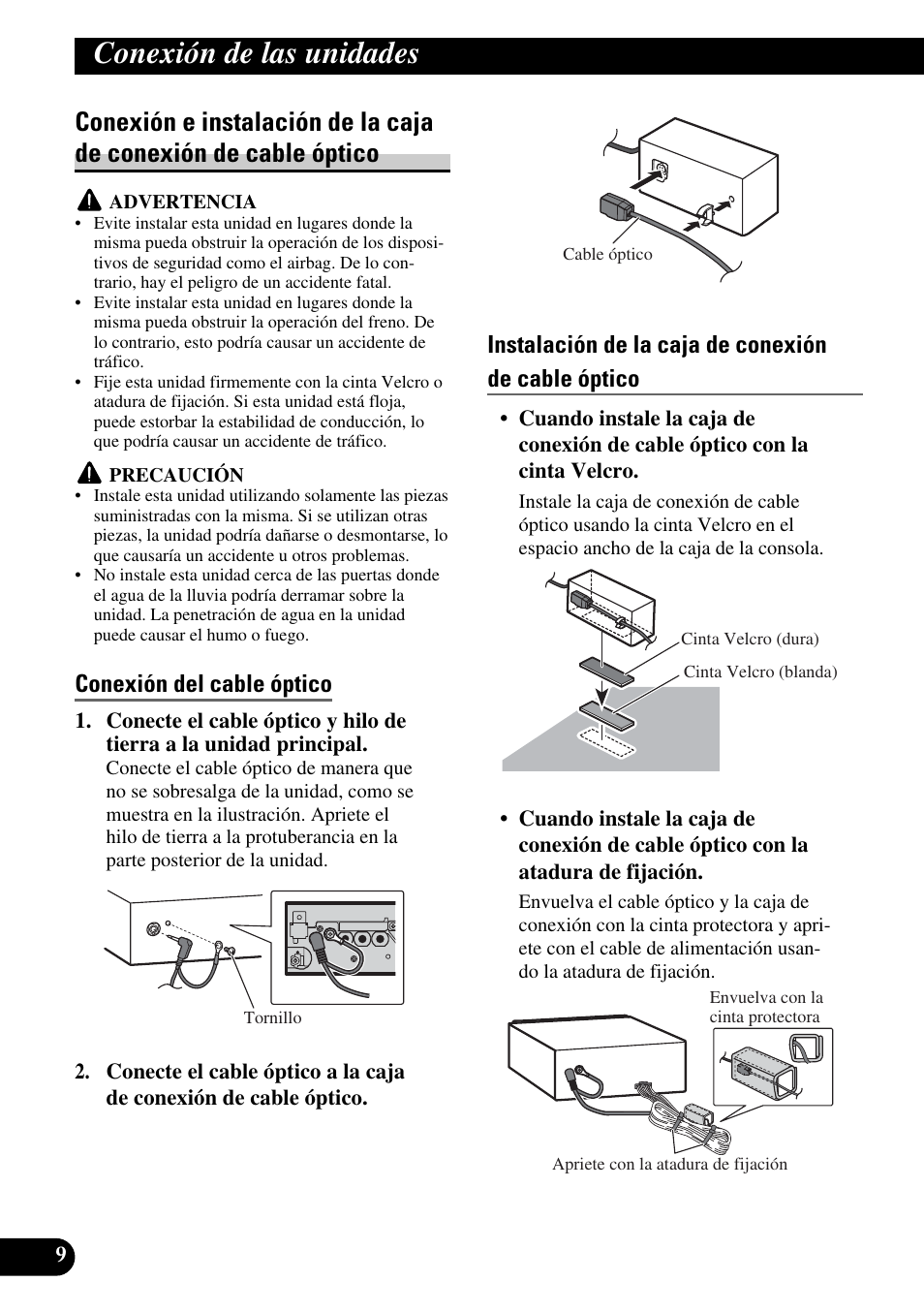 Conexión e instalación de la caja de conexión, De cable óptico, Conexión de las unidades | Conexión del cable óptico, Instalación de la caja de conexión de cable óptico | Pioneer AVH-P5900DVD User Manual | Page 24 / 86