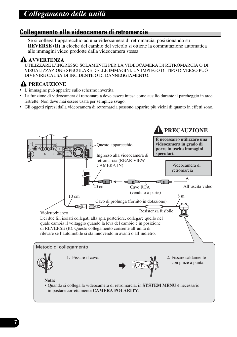 Collegamento alla videocamera di, Retromarcia, Collegamento delle unità | Collegamento alla videocamera di retromarcia, Precauzione | Pioneer AVH-P5900DVD User Manual | Page 64 / 86