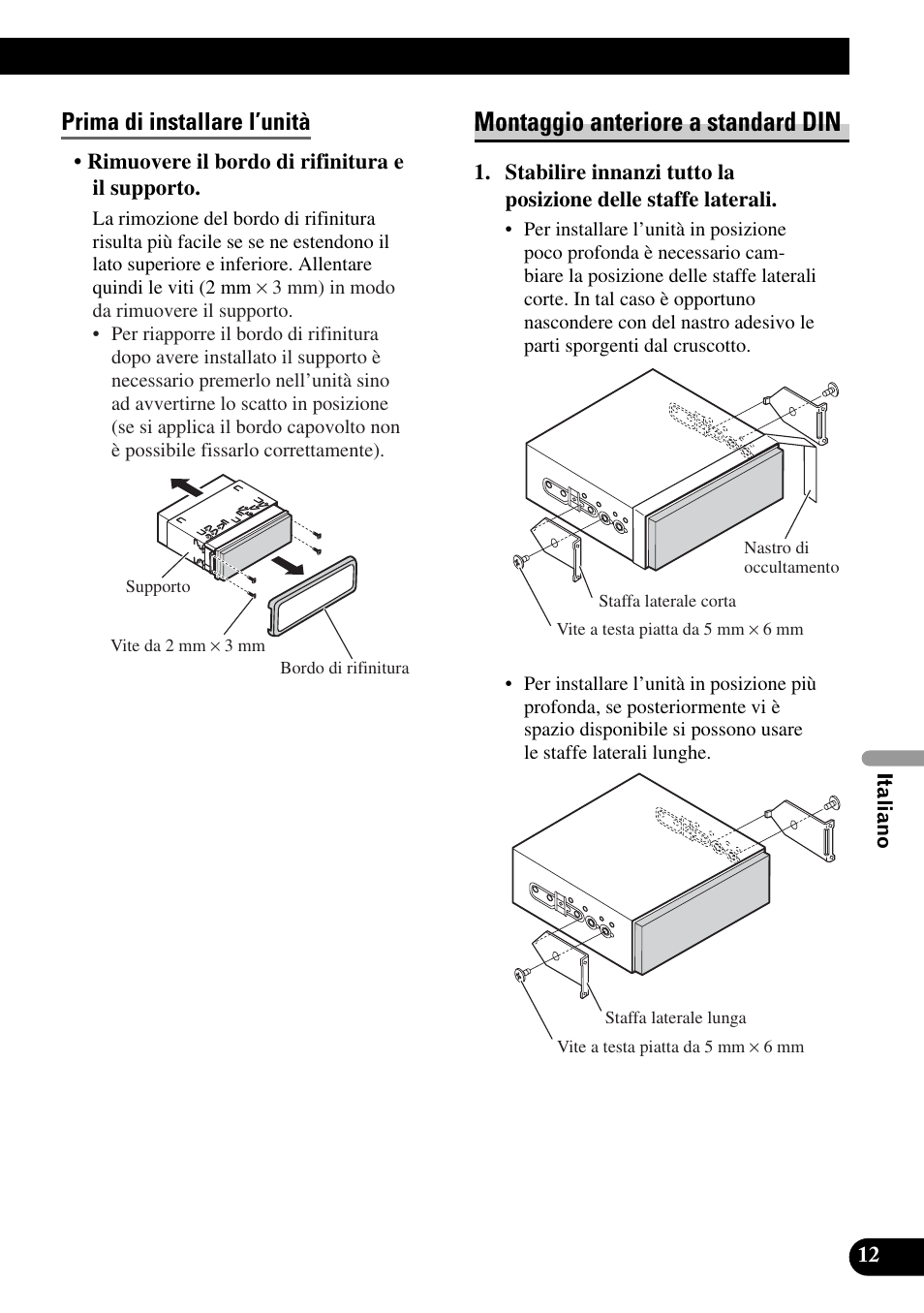 Montaggio anteriore a standard din, Prima di installare l’unità | Pioneer AVH-P5900DVD User Manual | Page 69 / 86