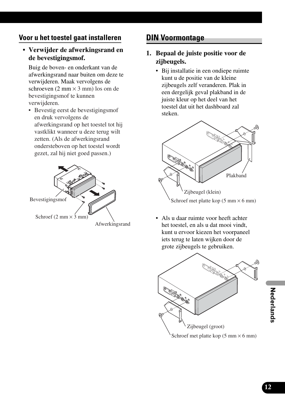 Din voormontage, Voor u het toestel gaat installeren | Pioneer AVH-P5900DVD User Manual | Page 83 / 86