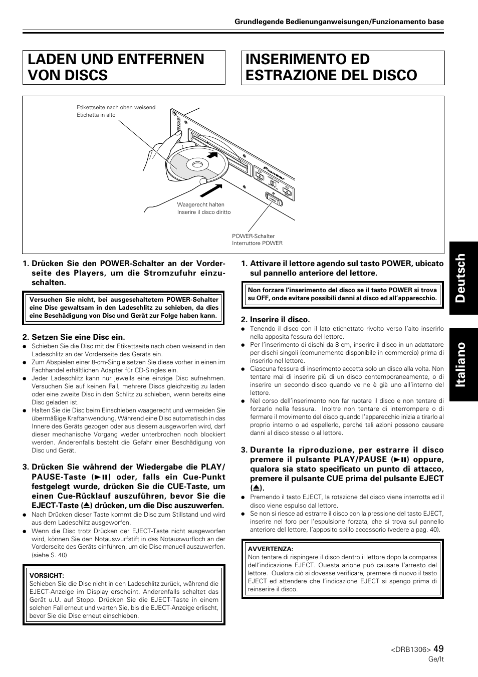Laden und entfernen von discs, Inserimento ed estrazione del disco, Deutsch italiano | Pioneer CMX-3000 User Manual | Page 49 / 100