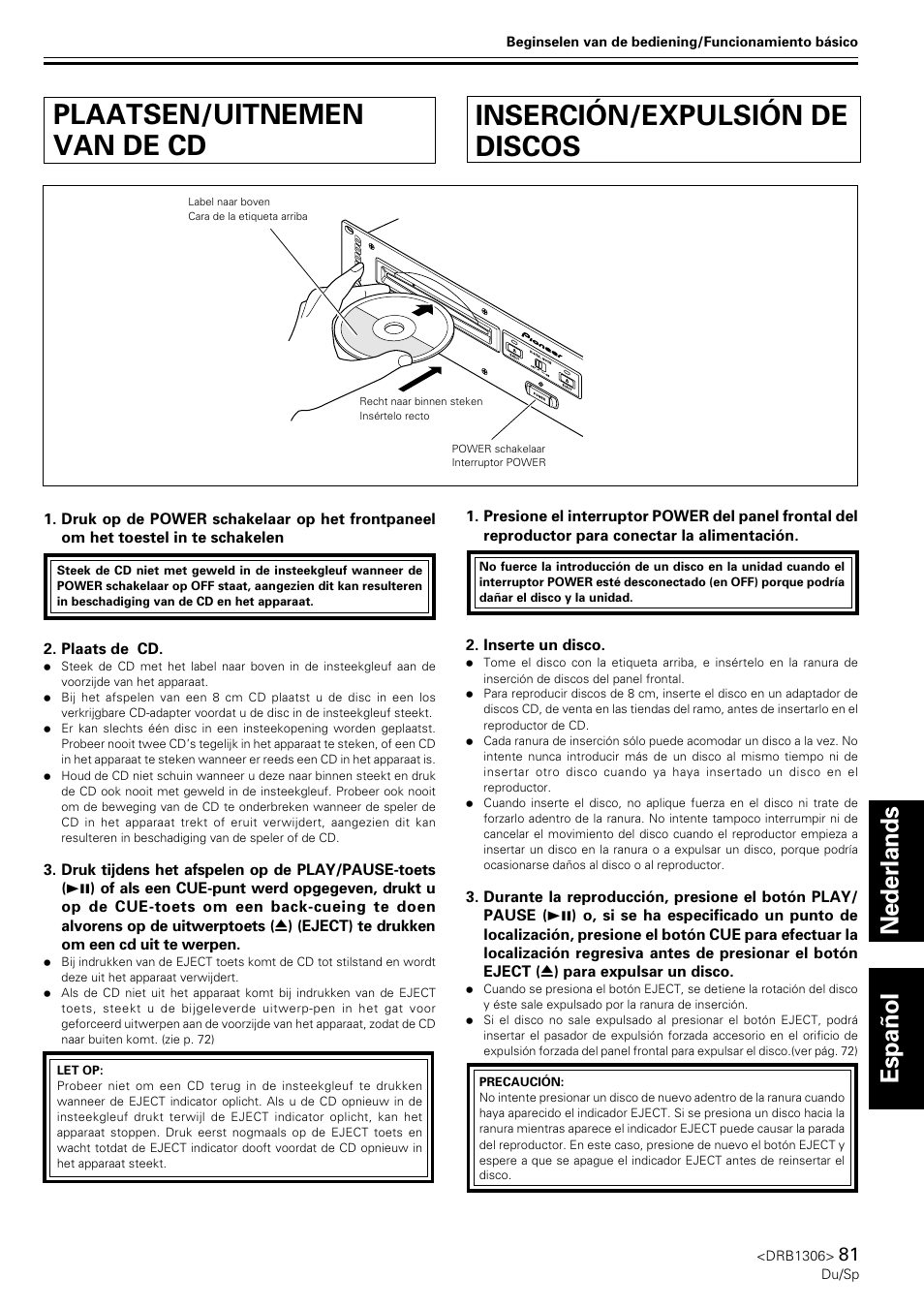 Plaatsen/uitnemen van de cd, Inserción/expulsión de discos, Nederlands espa ñ ol | Pioneer CMX-3000 User Manual | Page 81 / 100