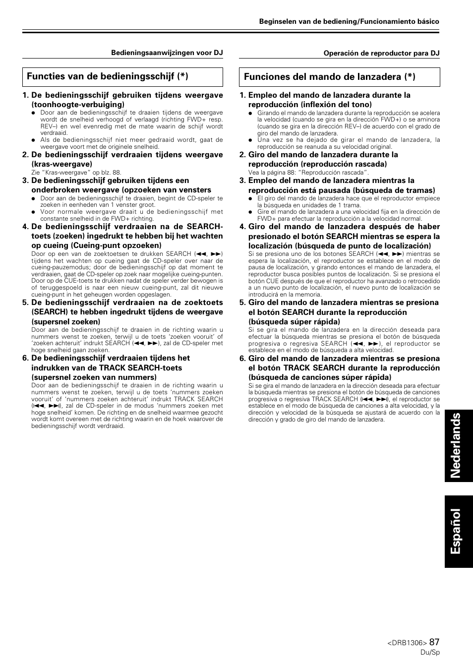 Functies van de bedieningsschijf, Funciones del mando de lanzadera, Nederlands espa ñ ol | Functies van de bedieningsschijf (*), Funciones del mando de lanzadera (*) | Pioneer CMX-3000 User Manual | Page 87 / 100