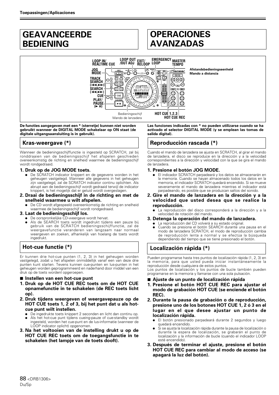 Geavanceerde bediening, Kras-weergave, Hot-cue functie | Operaciones avanzadas, Reproducción rascada, Localización rápida, Geavanceerde bediening operaciones avanzadas, Kras-weergave (*), Hot-cue functie (*), Reproducción rascada (*) | Pioneer CMX-3000 User Manual | Page 88 / 100