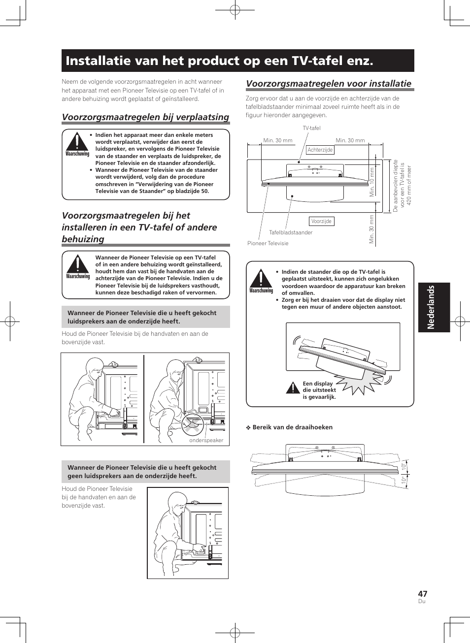 Installatie van het product op een tv-tafel enz, Nederlands, Voorzorgsmaatregelen bij verplaatsing | Voorzorgsmaatregelen voor installatie | Pioneer PDK-TS36B User Manual | Page 47 / 82