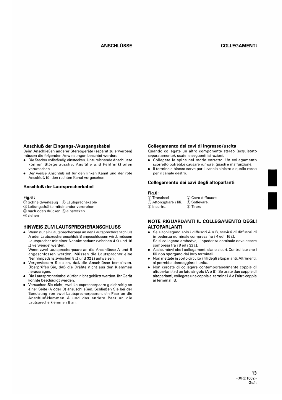 Anschluß der eingangs-zausgangskabel, Anschluß der lautsprecherkabel, Hinweis zum lautsprecheranschluss | Collegamento dei cavi di ingresso/uscita, Collegamento dei cavi degli altoparianti | Pioneer SX-209RDS User Manual | Page 13 / 130