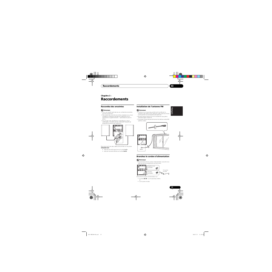 03 raccordements, Raccordez des enceintes, Installation de l’antenne fm | Branchez le cordon d’alimentation, Raccordements | Pioneer X-EM21 User Manual | Page 37 / 76