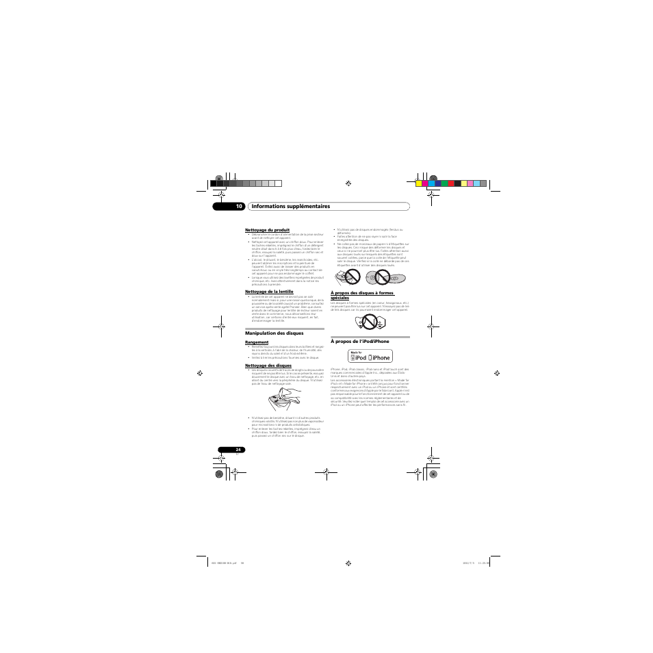 Nettoyage du produit, Nettoyage de la lentille, Manipulation des disques | Rangement, Nettoyage des disques, À propos des disques à formes spéciales, À propos de l’ipod/iphone, Informations supplémentaires 10 | Pioneer X-EM21 User Manual | Page 50 / 76