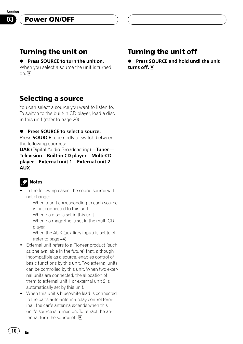 Turning the unit on, Selecting a source, Turning the unit off | Power on/off | Pioneer DEH-P77MP User Manual | Page 10 / 112