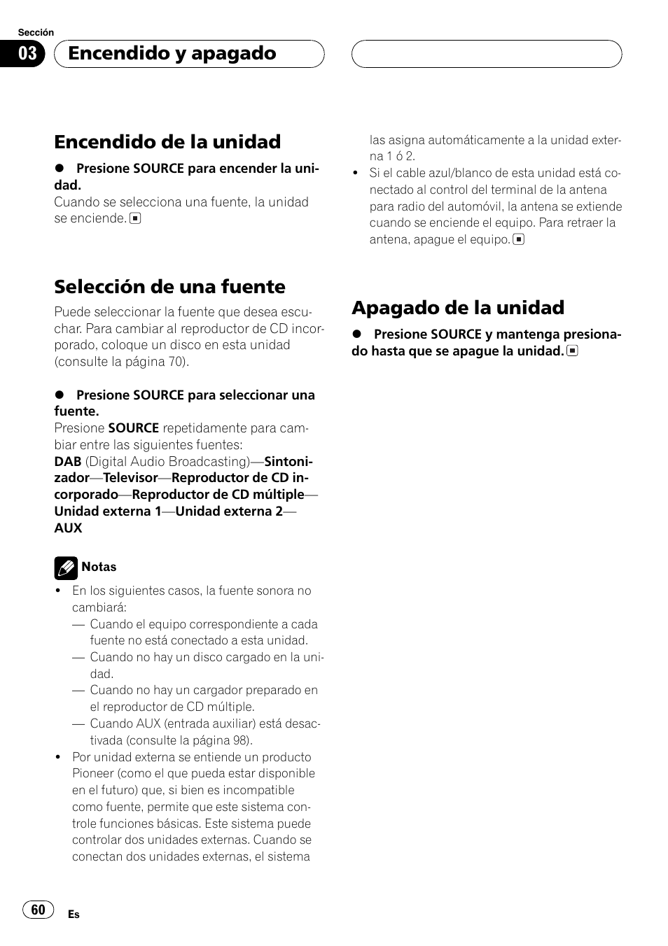 Encendido y apagado, Encendido de la unidad 60, Selección de una fuente 60 | Apagado de la unidad 60, Encendido de la unidad, Selección de una fuente, Apagado de la unidad | Pioneer DEH-P77MP User Manual | Page 60 / 112