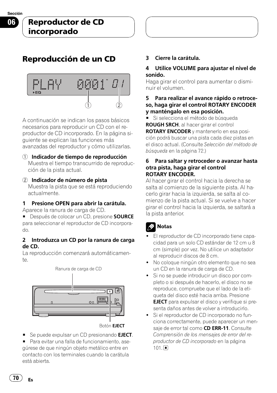 Reproductor de cd incorporado, Reproducción de un cd 70, Reproducción de un cd | Pioneer DEH-P77MP User Manual | Page 70 / 112