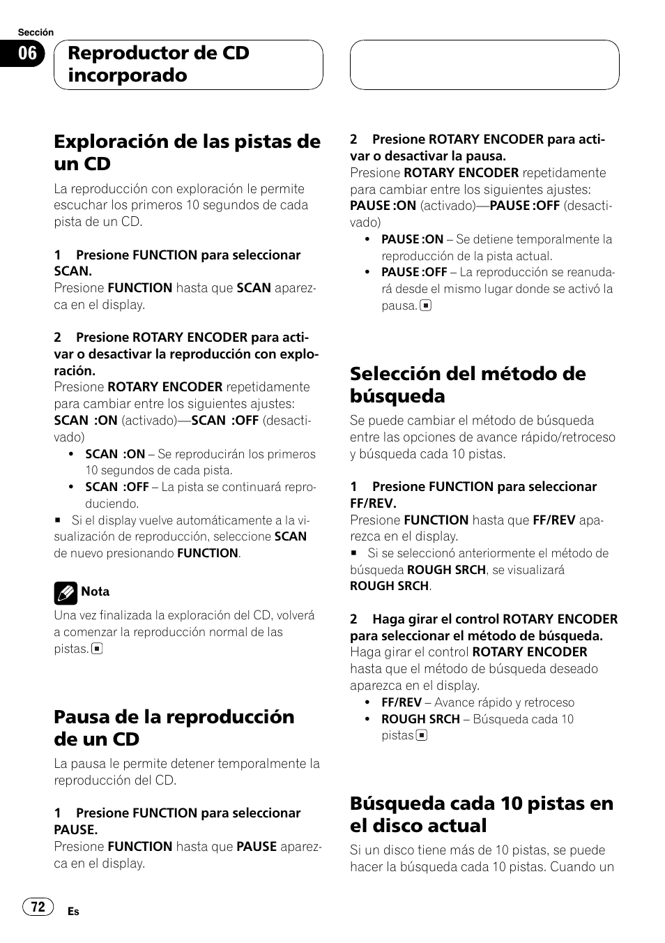 Exploración de las pistas de un cd 72, Pausa de la reproducción de un cd 72, Selección del método de búsqueda 72 | Búsqueda cada 10 pistas en el disco, Actual 72, Selección del método de, Exploración de las pistas de un cd, Pausa de la reproducción de un cd, Selección del método de búsqueda, Búsqueda cada 10 pistas en el disco actual | Pioneer DEH-P77MP User Manual | Page 72 / 112