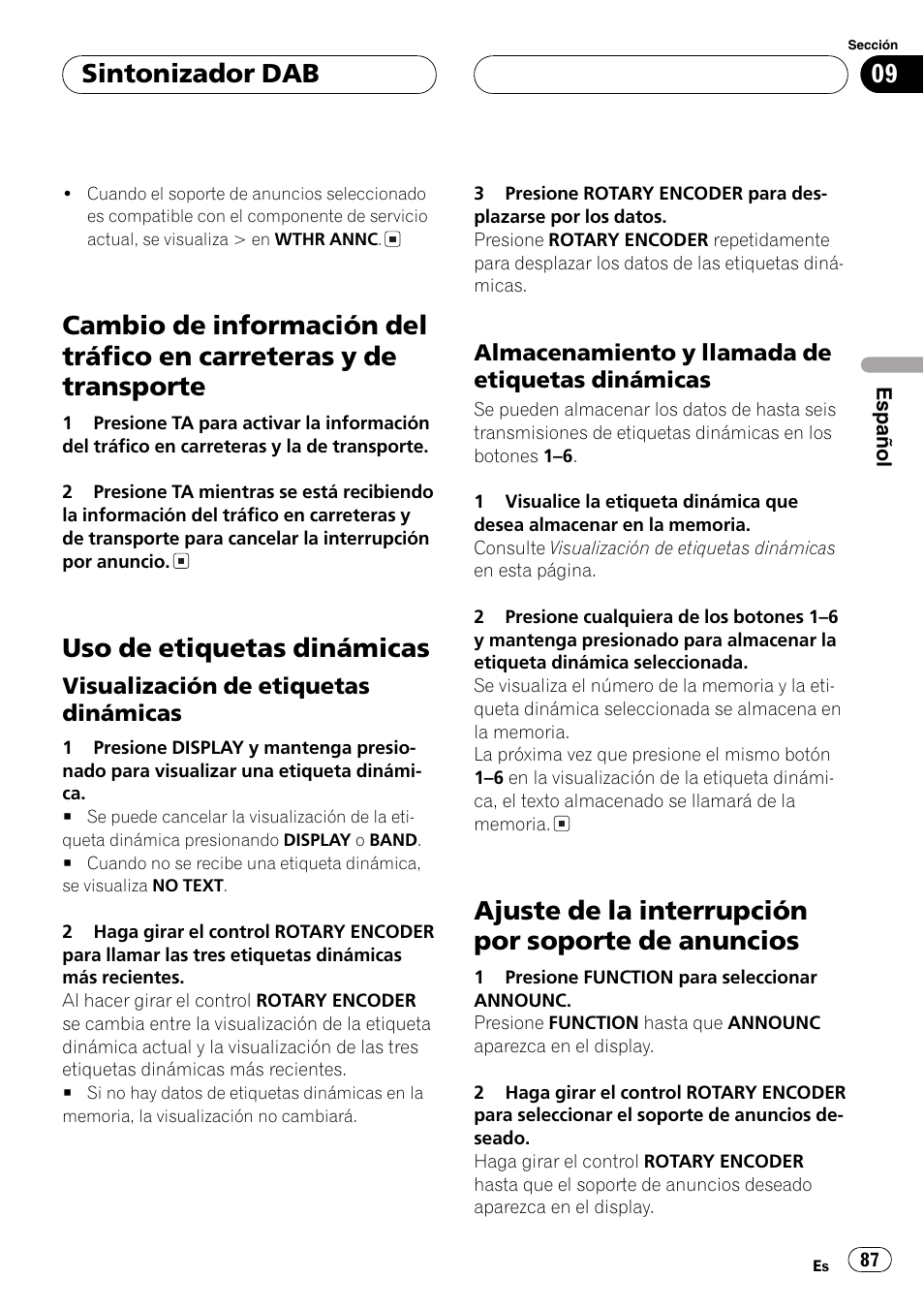 Cambio de información del tráfico en, Carreteras y de transporte 87, Uso de etiquetas dinámicas 87 | Visualización de etiquetas, Dinámicas 87, Almacenamiento y llamada de, Etiquetas dinámicas 87, Ajuste de la interrupción por soporte de, Anuncios 87, Uso de etiquetas dinámicas | Pioneer DEH-P77MP User Manual | Page 87 / 112