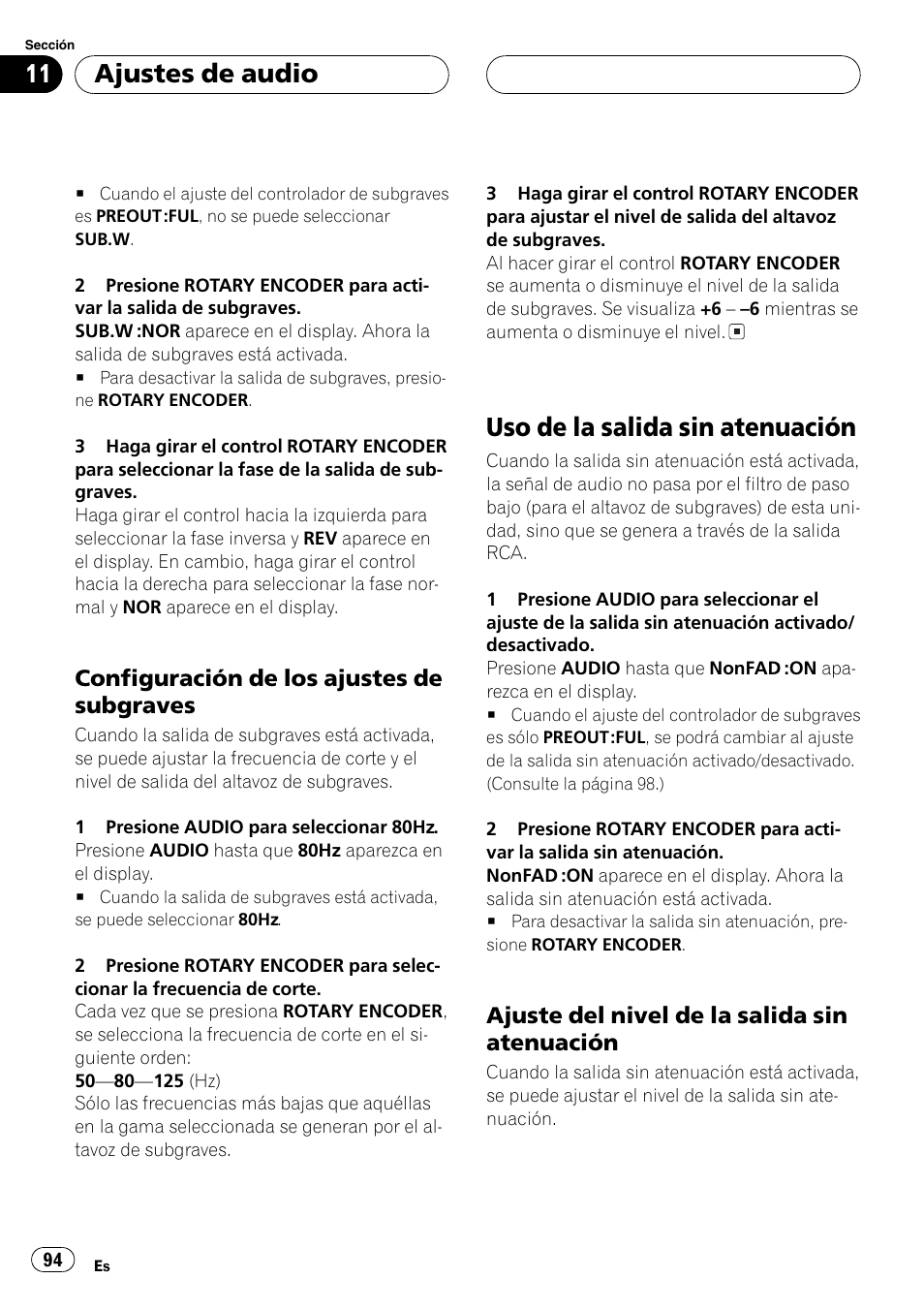 Configuración de los ajustes de, Subgraves 94, Uso de la salida sin atenuación 94 | Ajuste del nivel de la salida sin, Atenuación 94, Uso de la salida sin atenuación, Ajustes de audio, Configuración de los ajustes de subgraves, Ajuste del nivel de la salida sin atenuación | Pioneer DEH-P77MP User Manual | Page 94 / 112