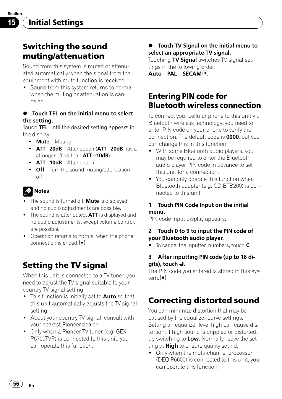 Switching the sound muting/attenuation, Setting the tv signal, Entering pin code for bluetooth wireless | Connection, Correcting distorted sound, Initial settings | Pioneer AVH-P4100DVD User Manual | Page 56 / 108