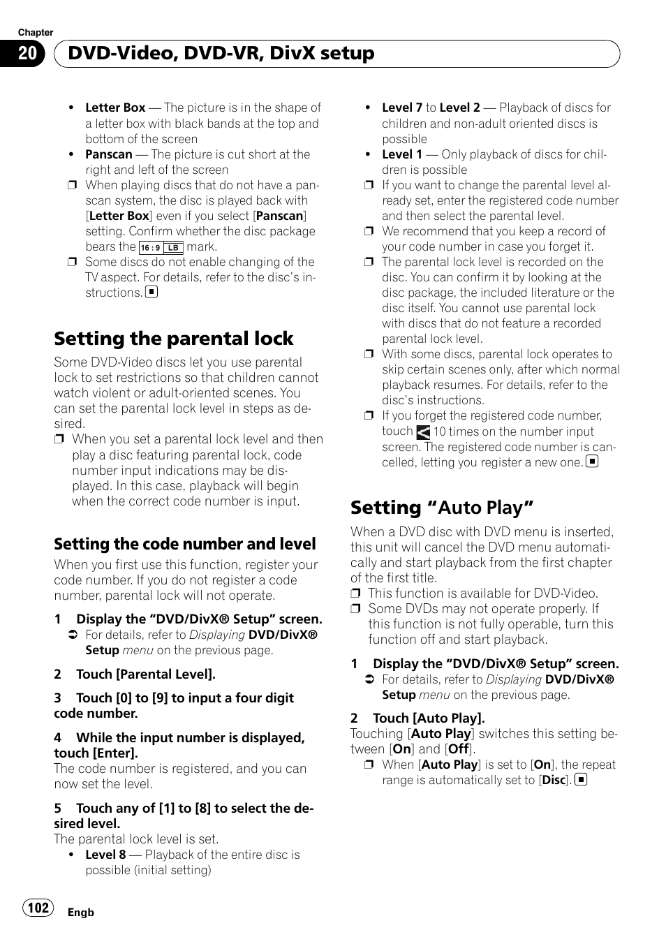 Setting the parental lock, Setting the code number and, Level | Setting, Auto play” 102, Setting “auto play, Dvd-video, dvd-vr, divx setup, Setting the code number and level | Pioneer AVIC-F10BT User Manual | Page 102 / 172