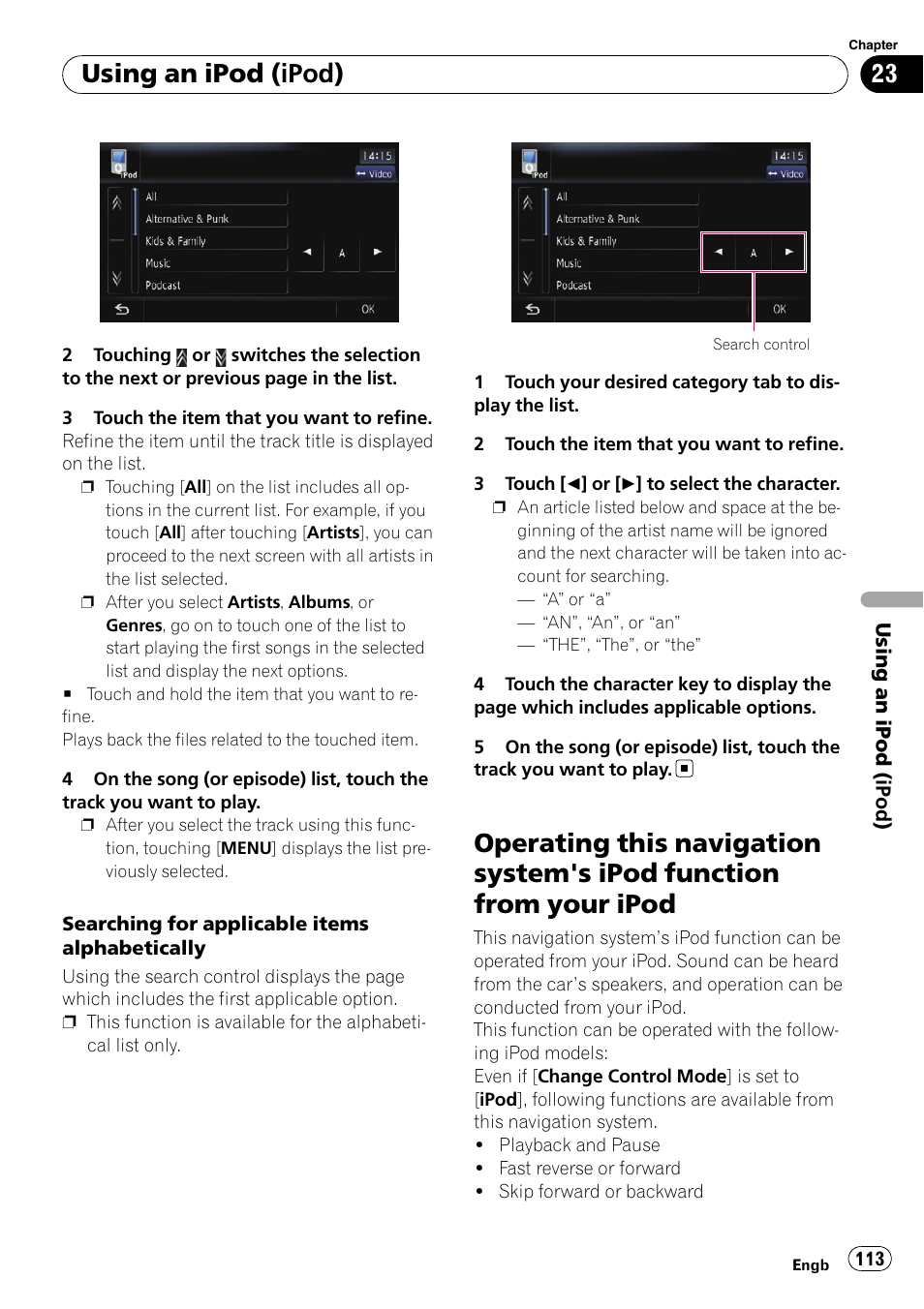 Operating this navigation system's ipod, Function from your ipod, Using an ipod (ipod) | Pioneer AVIC-F10BT User Manual | Page 113 / 172