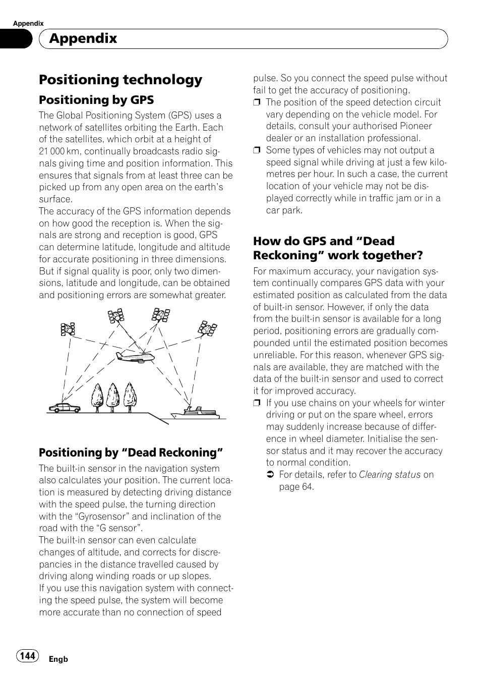 Positioning technology, Positioning by gps 144, Positioning by “dead reckoning” 144 | How do gps and “dead reckoning, Work together, Appendix | Pioneer AVIC-F10BT User Manual | Page 144 / 172