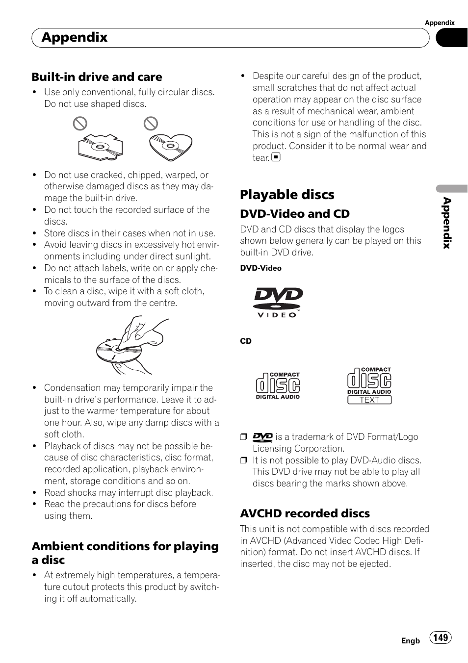 Built-in drive and care 149, Ambient conditions for playing a, Disc | Playable discs, Dvd-video and cd 149, Avchd recorded discs 149, Appendix, Built-in drive and care, Ambient conditions for playing a disc, Dvd-video and cd | Pioneer AVIC-F10BT User Manual | Page 149 / 172